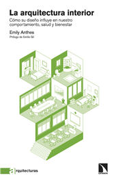 E-book, La arquitectura interior : cómo su diseño influye en nuestro comportamiento, salud y bienestar, Catarata