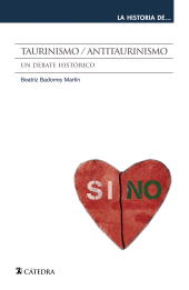 E-book, Taurinismo / antitaurinismo : Un debate histórico, Ediciones Cátedra