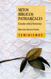 E-book, Mitos bíblicos patriarcales : Estudio crítico feminista, Ediciones Cátedra