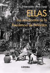 E-book, Ellas. Las estudiantes de la Residencia de Señoritas, Ediciones Cátedra