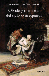 E-book, Olvido y memoria del siglo XVIII español, Ediciones Cátedra