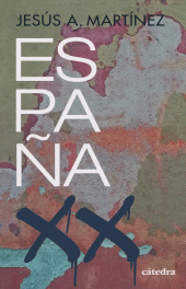 E-book, España, siglo XX : Las capas de su historia (1898-2020), Ediciones Cátedra