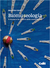 E-book, Biomuseologia : il museo e la cultura della sostenibilità, Celid