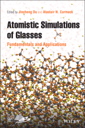 E-book, Atomistic Simulations of Glasses : Fundamentals and Applications, American Ceramic Society