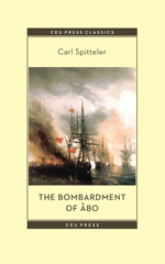 eBook, The Bombardment of Åbo : A Novella Based on a Historical Event in Modern Times, Central European University Press