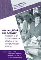 E-book, Women, Work, and Activism : Chapters of an Inclusive History of Labor in the Long Twentieth Century, Central European University Press