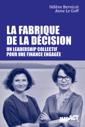 E-book, La Fabrique de la décision : Un leadership collectif pour une finance engagée, Cherche midi éditeur