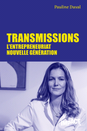 E-book, Transmissions : L'entrepreneuriat nouvelle génération, Duval, Pauline, Cherche midi éditeur