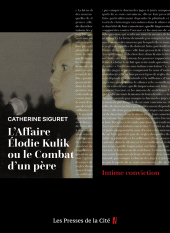 eBook, L'Affaire Elodie Kulik ou le combat d'un père, Presses de la Cité