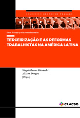 eBook, Terceirização e as reformas trabalhistas na América Latina, Consejo Latinoamericano de Ciencias Sociales