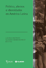 E-book, Política, afectos e identidades en América Latina, Anapios, Luciana, Consejo Latinoamericano de Ciencias Sociales