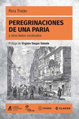eBook, Peregrinaciones de una paria : y otros textos recobrados, Vargas Valente, Virginia, Consejo Latinoamericano de Ciencias Sociales
