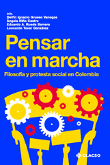 E-book, Pensar en marcha : filosofía y protesta social en Colombia, Consejo Latinoamericano de Ciencias Sociales