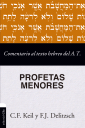 E-book, Comentario al texto hebreo del Antiguo Testamento - Profetas Menores, Editorial CLIE