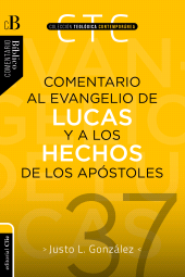 E-book, Comentario al Evangelio de Lucas y a los Hechos de los apóstoles, Editorial CLIE