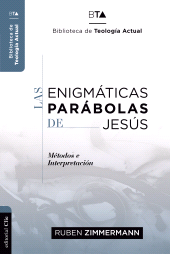 E-book, Las enigmáticas parábolas de Jesús : Métodos e interpretación, Editorial CLIE