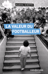 E-book, La Valeur du footballeur, CNRS Éditions