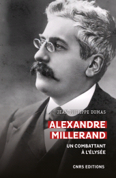 E-book, Alexandre Millerand : Un combattant à l'Elysée, CNRS Éditions