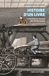E-book, Histoire d'un livre - L'histoire de France de Victor Duruy, CNRS Éditions