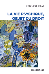 eBook, La vie psychique, objet du droit, CNRS Éditions
