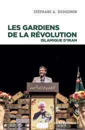 eBook, Les gardiens de la révolution Islamique d'Iran, CNRS Éditions