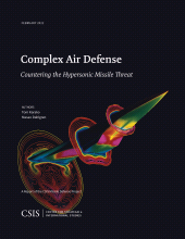 E-book, Complex Air Defense : Countering the Hypersonic Missile Threat, Center for Strategic & International Studies