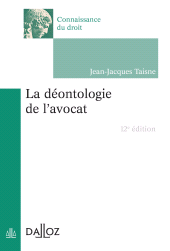 E-book, La déontologie de l'avocat, Éditions Dalloz