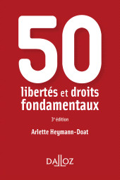 E-book, 50 libertés et droits fondamentaux, Éditions Dalloz