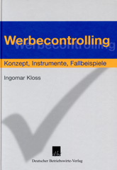 E-book, Werbecontrolling. : Konzepte, Instrumente, Fallbeispiele., Kloss, Ingomar, Deutscher Betriebswirte-Verlag