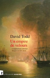 eBook, Un empire de velours, Todd, David, ÉditionsLaDécouverte