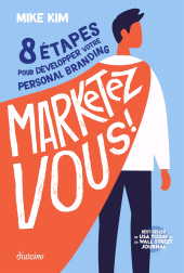 E-book, Marketez vous! : 8 étapes pour développer votre personal branding, Diateino