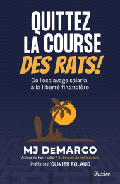 E-book, Quittez la course des rats! : De l'esclavage salarial à la liberté financière, Diateino