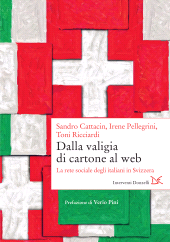 E-book, Dalla valigia di cartone al web : la rete sociale degli Italiani in Svizzera, Donzelli Editore