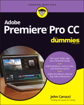 E-book, Adobe Premiere Pro CC For Dummies, For Dummies