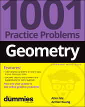 E-book, Geometry : 1001 Practice Problems For Dummies (+ Free Online Practice), For Dummies