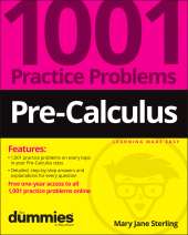 E-book, Pre-Calculus: 1001 Practice Problems For Dummies (+ Free Online Practice), For Dummies