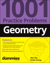 E-book, Geometry: 1001 Practice Problems For Dummies (+ Free Online Practice), For Dummies