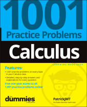 E-book, Calculus: 1001 Practice Problems For Dummies (+ Free Online Practice), For Dummies
