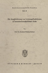 E-book, Die Ausgliederung von Leistungsfunktionen in betriebswirtschaftlicher Sicht., Duncker & Humblot