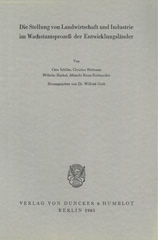 E-book, Die Stellung von Landwirtschaft und Industrie im Wachstumsprozeß der Entwicklungsländer., Duncker & Humblot