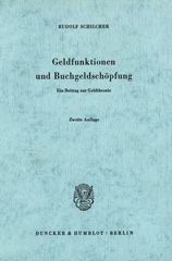 eBook, Geldfunktionen und Buchgeldschöpfung. : Ein Beitrag zur Geldtheorie., Duncker & Humblot