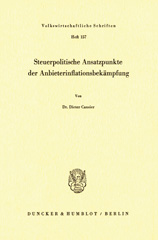 eBook, Steuerpolitische Ansatzpunkte der Anbieterinflationsbekämpfung., Cansier, Dieter, Duncker & Humblot
