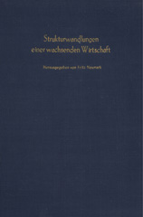 E-book, Strukturwandlungen einer wachsenden Wirtschaft. : Verhandlungen auf der Tagung des Vereins für Socialpolitik in Luzern 1962. Bd. II., Duncker & Humblot