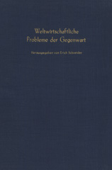 E-book, Weltwirtschaftliche Probleme der Gegenwart. : Verhandlungen auf der Tagung des Vereins für Socialpolitik im Ostseebad Travemünde 1964., Duncker & Humblot