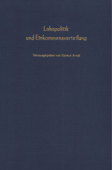 eBook, Lohnpolitik und Einkommensverteilung. : Verhandlungen auf der Tagung des Vereins für Socialpolitik in Berlin 1968., Duncker & Humblot