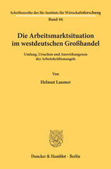 E-book, Die Arbeitsmarktsituation im westdeutschen Großhandel. : Umfang, Ursachen und Auswirkungenen des Arbeitskräftemangels., Duncker & Humblot