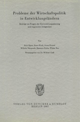 eBook, Probleme der Wirtschaftspolitik in Entwicklungsländern. : Beiträge zu Fragen der Entwicklungsplanung und regionalen Integration., Duncker & Humblot