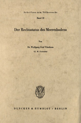 eBook, Der Rechtsstatus des Meeresbodens. : Völkerrechtliche Probleme der Zuordnung und Nutzung des Grundes und Untergrundes der Hohen See außerhalb des Festlandsockels., Duncker & Humblot