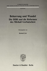 E-book, Beharrung und Wandel. : Die DDR und die Reformen des Michail Gorbatschow., Duncker & Humblot