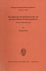 E-book, Das allgemeine Persönlichkeitsrecht und seine gewerblichen Erscheinungsformen. : Ein Entwicklungsprozeß., Duncker & Humblot